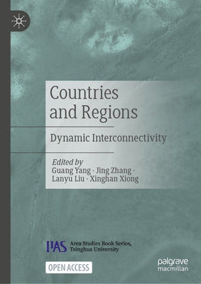 Countries and Regions: Dynamic Interconnectivity by Yang, Guang