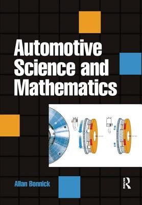 Automotive Science and Mathematics by Bonnick, Allan
