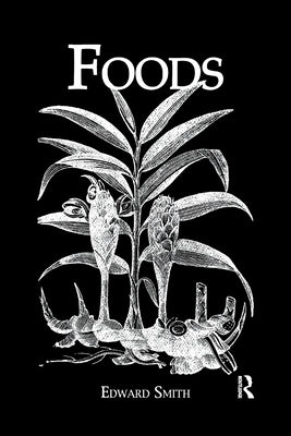 Foods by Smith, Edward