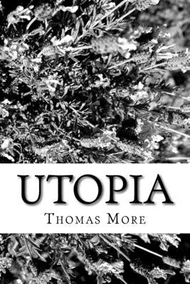 Utopia by More, Thomas