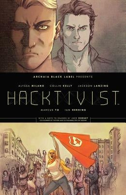 Hacktivist by Milano, Alyssa