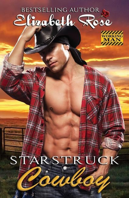 Starstruck Cowboy by Rose, Elizabeth