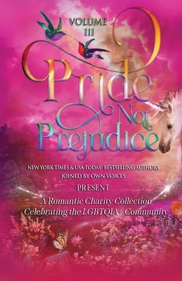 Pride Not Prejudice: Volume III by Finelli, Mila