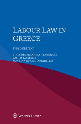 Labour Law in Greece by Douka, Viktoria Sp