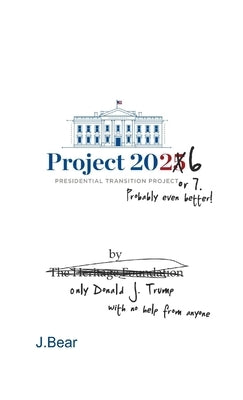 Project 2026 by J. Bear