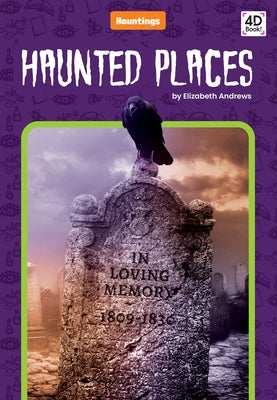 Haunted Places by Andrews, Elizabeth