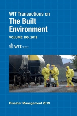 Disaster Management and Human Health Risk VI: Reducing Risk, Improving Outcomes by Passerini, G.