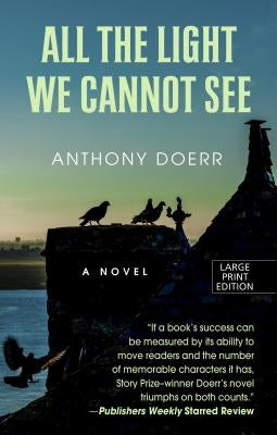 All the Light We Cannot See by Doerr, Anthony