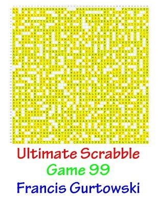 Ultimate Scrabble Game 99 by Gurtowski, Francis