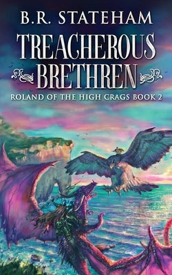 Treacherous Brethren by Stateham, B. R.
