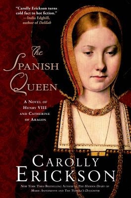 Spanish Queen by Erickson, Carolly