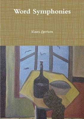 Word Symphonies by Gerken, Klaus