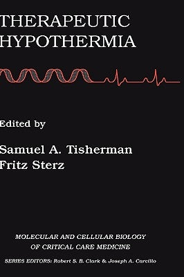 Therapeutic Hypothermia by Tisherman, Samuel