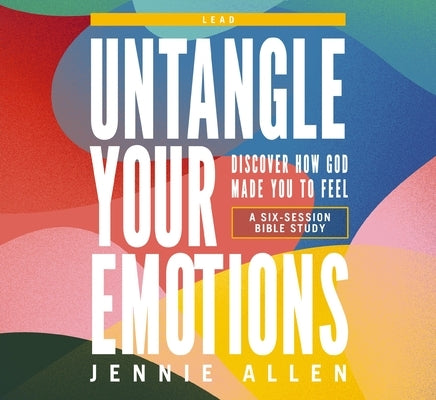 Untangle Your Emotions Curriculum Kit: Discover How God Made You to Feel by Allen, Jennie