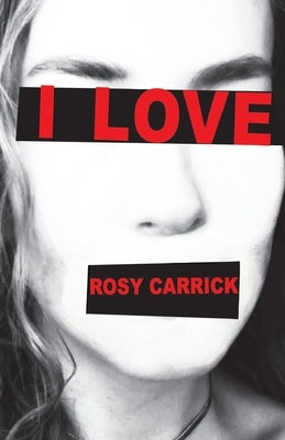 I Love by Carrick, Rosy