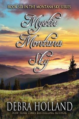 Mystic Montana Sky by Holland, Debra