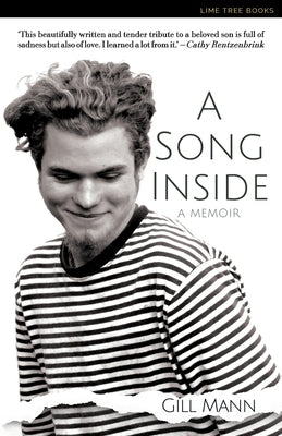 A Song Inside: A heartbreaking and uplifting memoir about love and loss by Mann, Gill