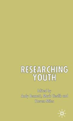 Researching Youth by Bennett, A.