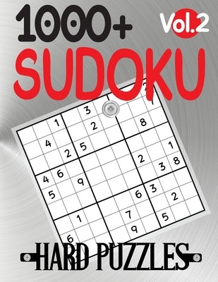 1000+ Sudoku Hard Puzzles Vol.2: hard book, puzzles for adults 1000+ by Johnston, Eric