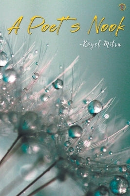 A Poet's Nook by Mitra, Koyel