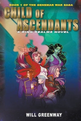 Child of Ascendants by Greenway, Will