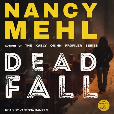 Dead Fall by Mehl, Nancy