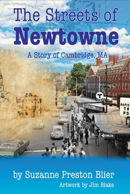 Streets of Newtowne by Preston Blier, Suzanne
