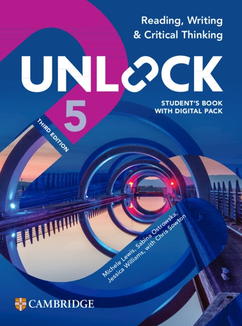 Unlock Level 5 Reading, Writing and Critical Thinking Student's Book with Digital Pack by Adams, Kate