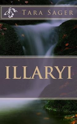 Illaryi by Sager, Tara