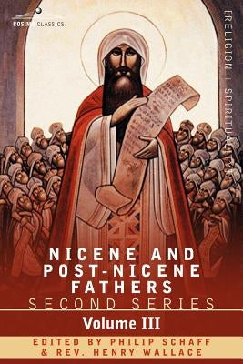 Nicene and Post-Nicene Fathers: Second Series Volume III Theodoret, Jerome, Gennadius, Rufinus: Historical Writings by Schaff, Philip