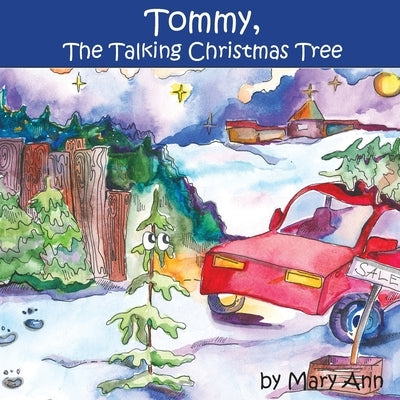 Tommy, The Talking Christmas Tree by Concilio, Mary Ann