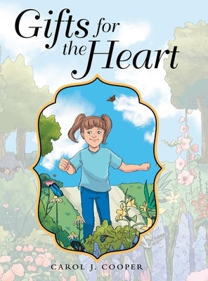 Gifts for the Heart by Cooper, Carol J.