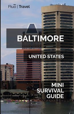 Baltimore Mini Survival Guide by Hayes, Jan