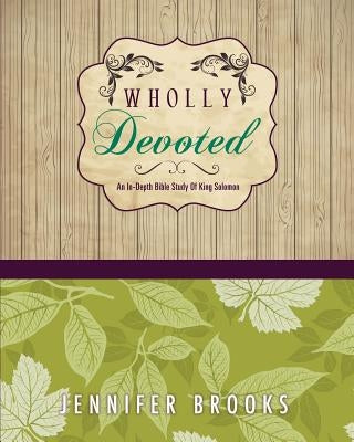 Wholly Devoted by Brooks, Jennifer