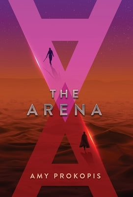 The Arena by Prokopis, Amy