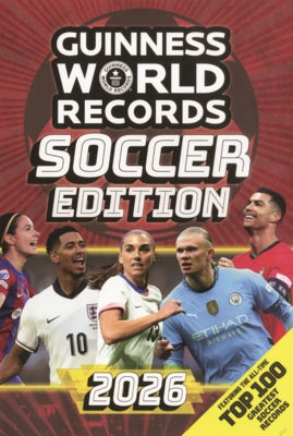 Guinness World Records Soccer Edition 2026 by Guinness World Records