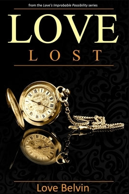 Love Lost by Belvin, Love