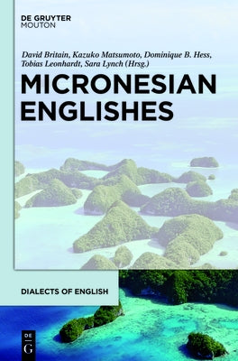 Micronesian Englishes by Britain, David