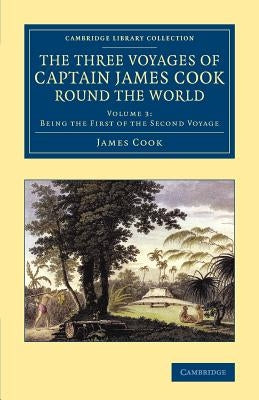The Three Voyages of Captain James Cook Round the World by Cook, James