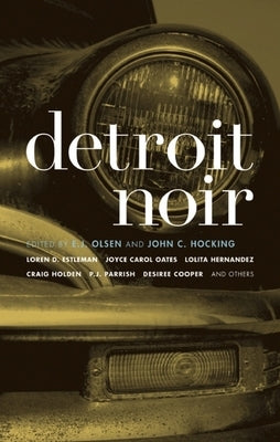 Detroit Noir by Olsen, E. J.