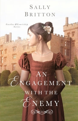 An Engagement with the Enemy by Britton, Sally