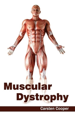 Muscular Dystrophy by Cooper, Carsten