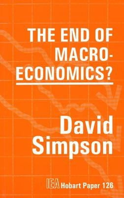 End of Macroeconomics by Simpson, David
