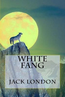 White Fang by London, Jack