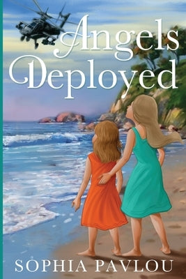 Angels Deployed by Pavlou, Sophia