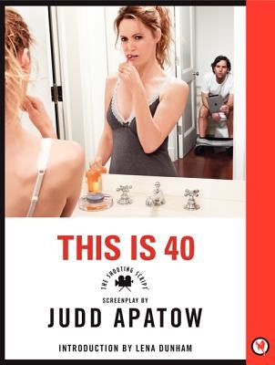 This Is 40 by Apatow, Judd