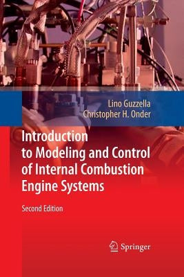 Introduction to Modeling and Control of Internal Combustion Engine Systems by Guzzella, Lino