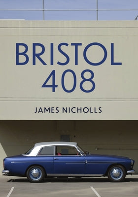 Bristol 408 by Nicholls, James