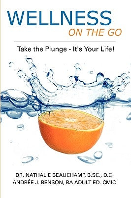 Wellness On The Go by Dr Beauchamp, Nathalie