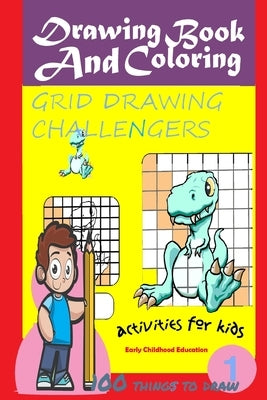 Drawing Book And coloring-GIRD DRAWING CHALLENGERS -activities for kids -100 THINGS TO DRAW Early Childhood Education: coloring books and activity for by Choukri, Hamid